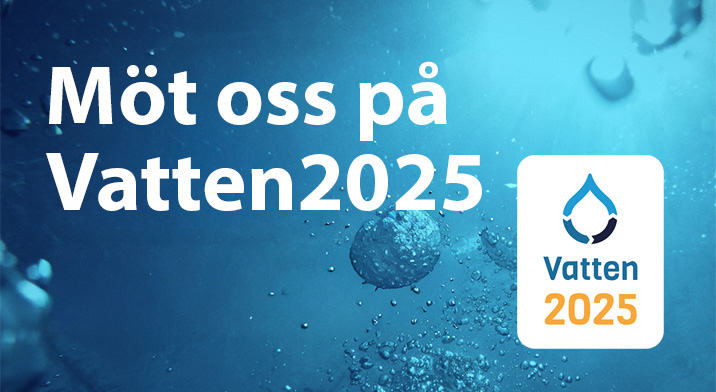 Möt oss på Vatten2025 Möt oss på Vatten2025